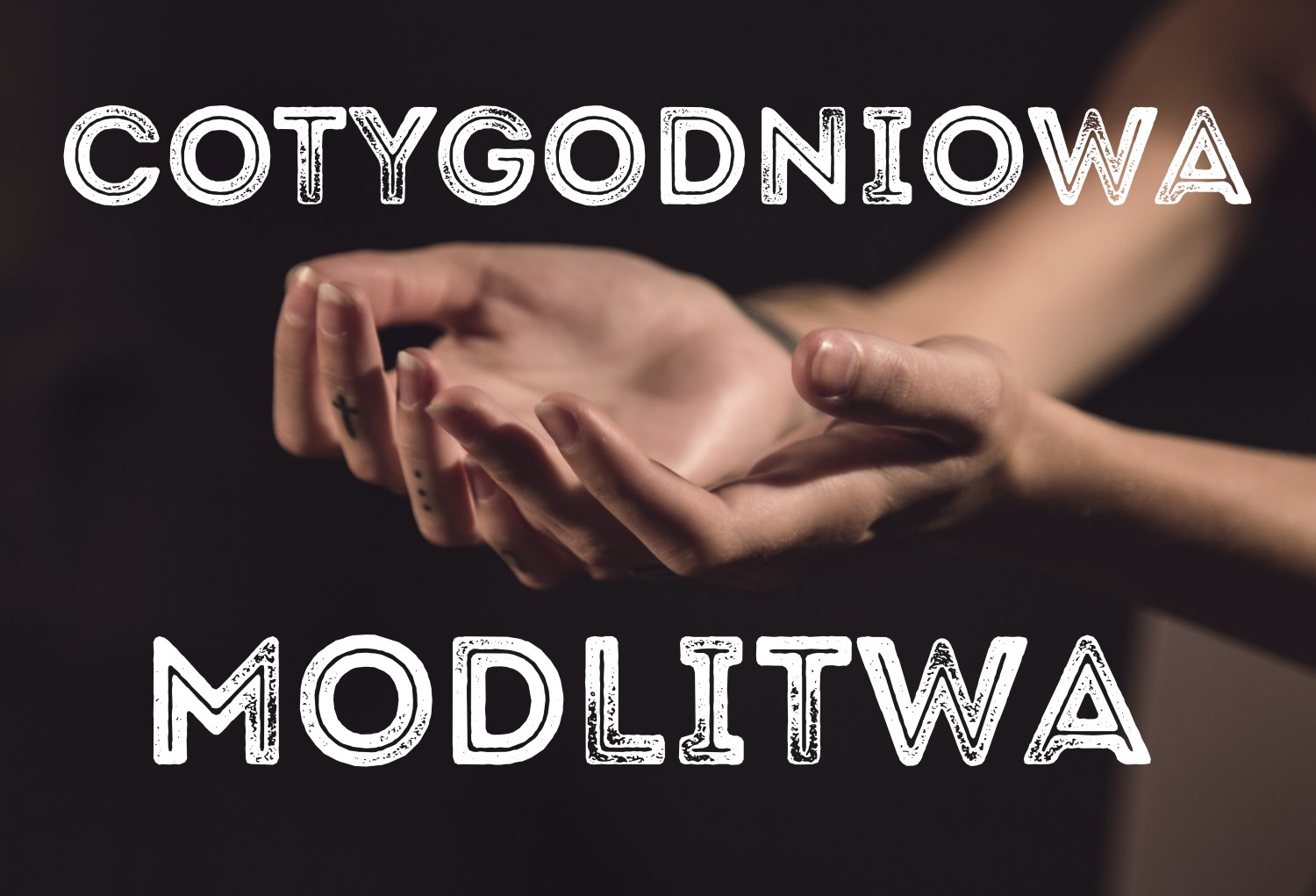 You are currently viewing Cotygodniowa Modlitwa